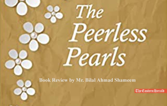 The Peerless Pearls book review - Bilah Ahmad Shamim